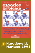 NARODOWSKI, Mariano (1993) "Especulación y castigo en la escuela secundaria". 